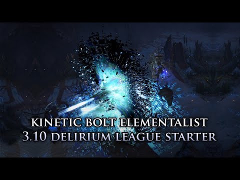 3.10 Delirium Kinetic Bolt Elementalist Starter Build Guide