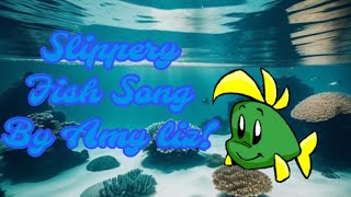 Amy liz’s slippery fish song for kids remake from @kidssongsfun 🐳