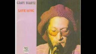 Love Song - Gary Bartz