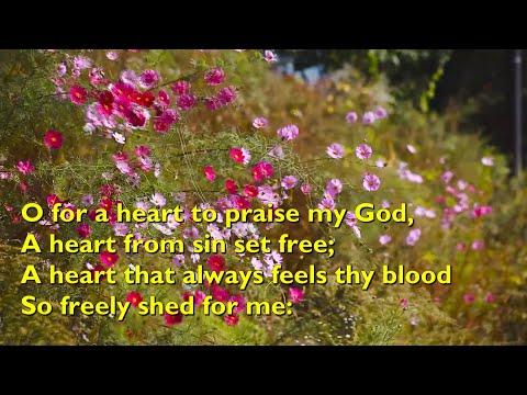 O For a Heart to Praise My God (Tune: Abridge - 5vv) [with lyrics for congregations]