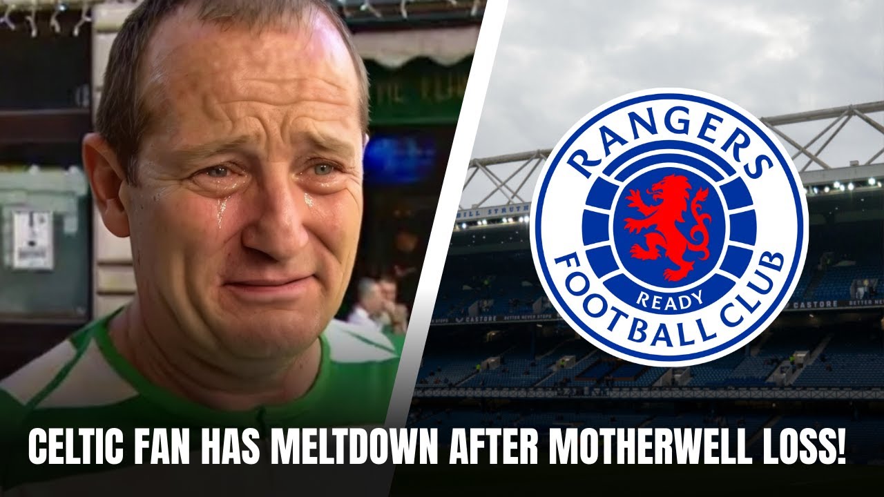 CELTIC FAN HAS MELTDOWN AFTER MOTHERWELL LOSS! THEY ARE OBSESSED WITH RANGERS ? | Gers Daily