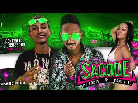MC TOCHA E MANO NETO - SACODE - MÚSICA NOVA