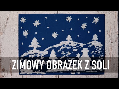 ZIMOWY OBRAZEK Z SOLI! PROSTO I SZYBKO