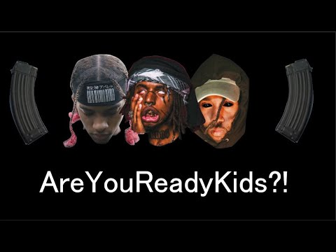 Zillakami x Cameronazi X $ubjectz  - AreYouReadyKids  PRODBY THRAXX