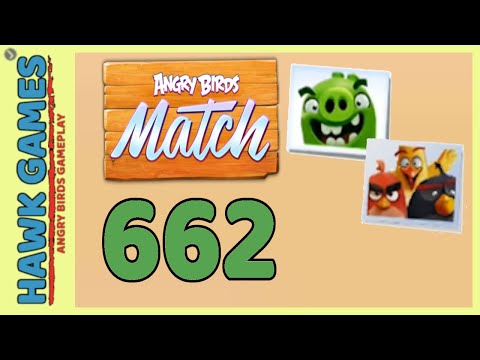 Angry Birds Match ⭐ Level 662 - Walkthrough, No Boosters
