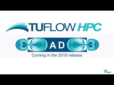 TUFLOW Advection Dispersion (AD) coming soon to TUFLOW HPC