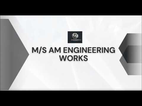 About M/s AM Engineering Works