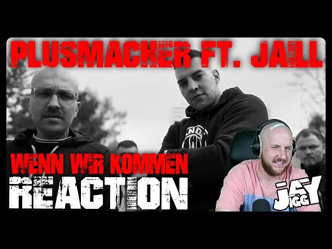 PLUSMACHER - FEAT. JAILL WENN WIR KOMMEN I REACTION