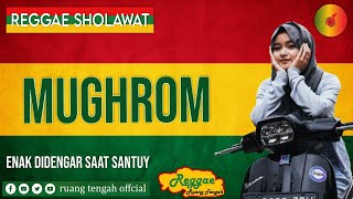 Download lagu REGGAE MUSIC ISLAMIC COVER SONG - MUGHROM (Remix by Ruang Tengah) mp3