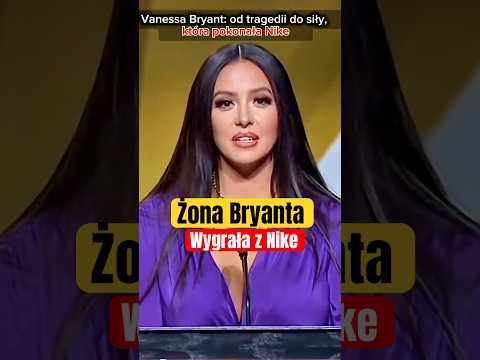 Jak Vanessa Bryant pokonała Nike