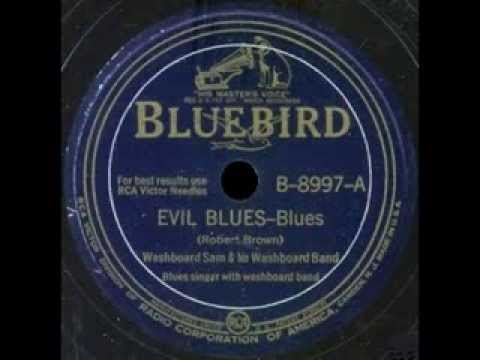 Washboard Sam - Evil Blues