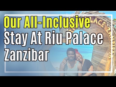 Hotel Riu Palace Zanzibar - All Inclusive Vlog | FroFamilyTravels