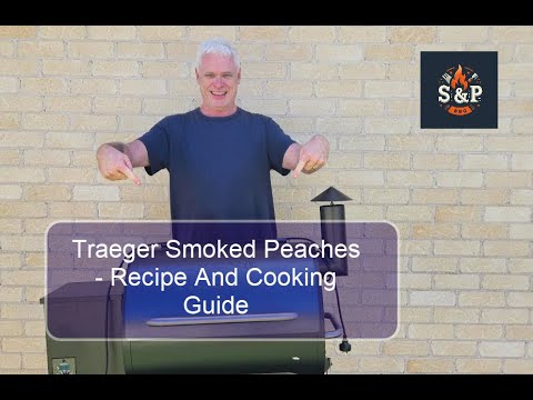 Traeger Smoked Peaches
