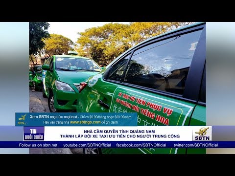 Nhà cầm quyền tỉnh Quảng Nam thành lập đội xe taxi ưu tiên cho người Trung Cộng