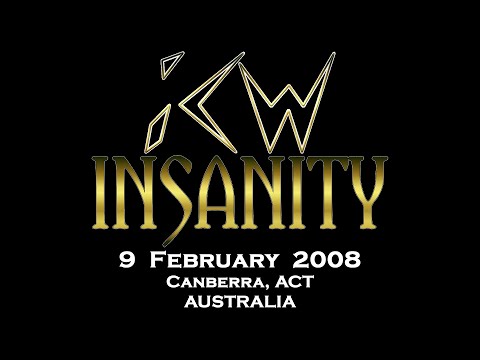 ICW: Insanity 2008 (1 of 2)