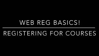 WebReg Basics