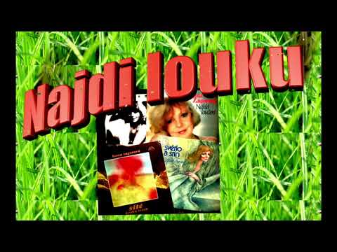 Najdi louku -  Hana Zagorová    ..(  Úprava 2019 Jindřich Parma )