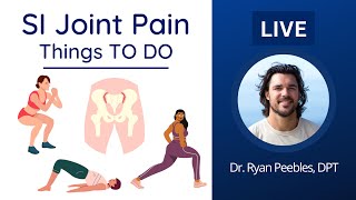 SI Joint Pain Things TO DO | Core Balance Q&A 6/7/23