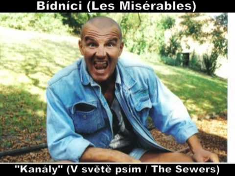 Luděk Walter - Hlava mazaná/Kanály (Bídníci)