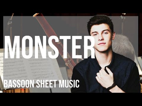 Bassoon Sheet Music: How to play Monster by Shawn Mendes and Justin Bieber
