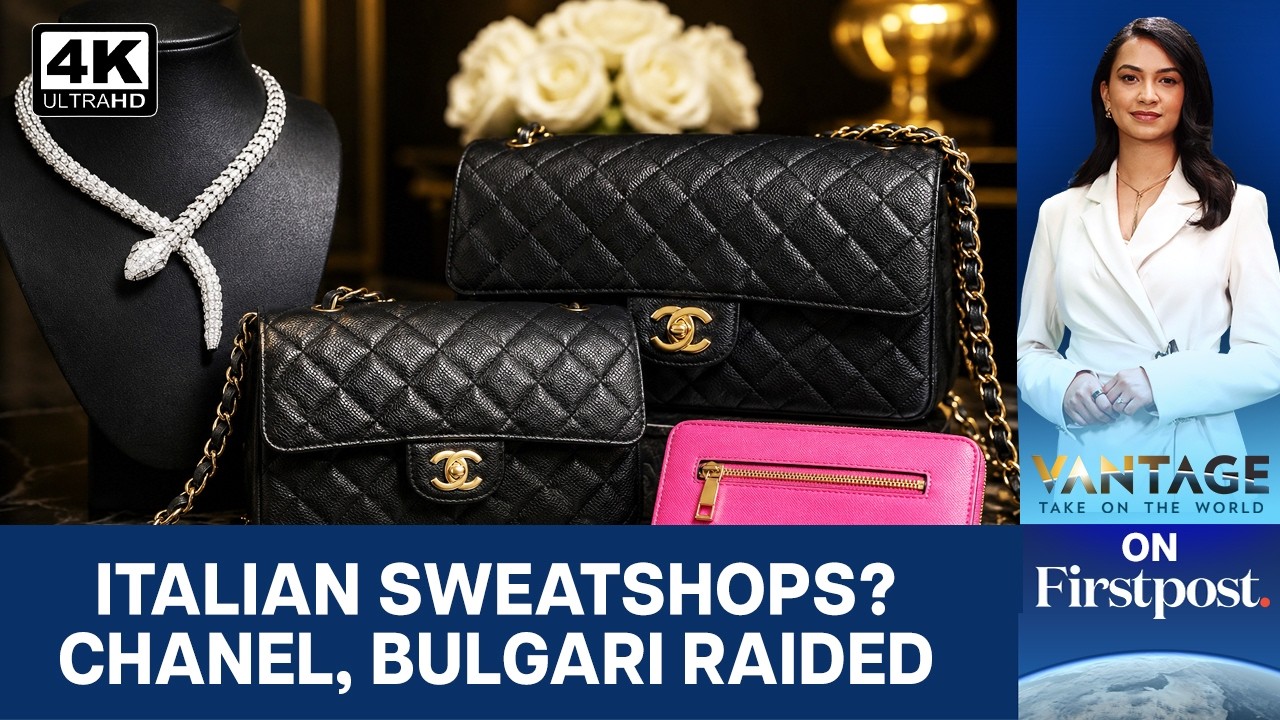 Italian Police Investigate Alleged Exploitation Of Workers At Chanel, Bulgari | Vantage | 4K