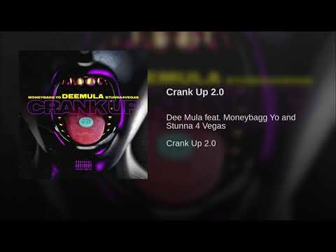 Dee Mula - Crank Up 2.0 Ft. Moneybagg Yo & Stunna 4 Vegas