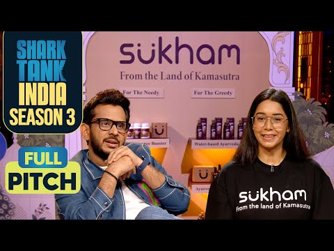 क्या Sharks को पसंद आएँगे Wellness Brand ‘Sukham’ के Products? | Shark Tank India S3 | Full Pitch