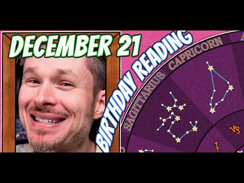 'Secret Language of Birthdays' December 21 Birthday Reading 🎂