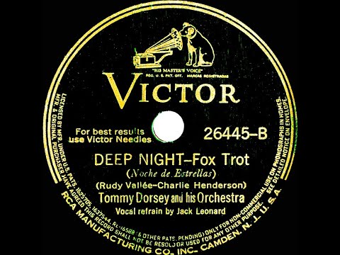 1939 Tommy Dorsey - Deep Night (Jack Leonard & the band, vocal)
