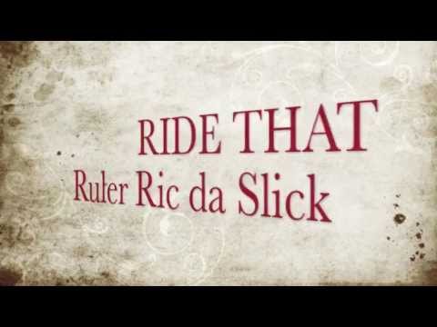 RIDE THAT - Ricky Slick