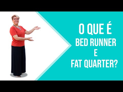O Que é Bed Runner e Fat Quarter no Patchwork? | Patchwork Sem Segredos | Ana Cosentino