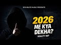 2026 ME KYA DEKHA KYA BOLTI PUBLIC REALITY RAP SONG DESI BEATS MUSIC 2026 OFFICIAL VIDEO