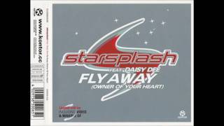 Starsplash feat Daisy Dee - Flyaway (New Club Mix)