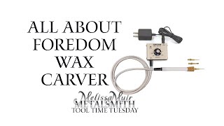All About the Foredom Wax Carver Kits
