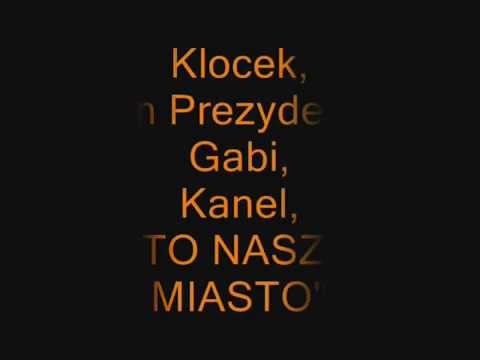 Klocek, Syn Prezydenta, Gabi, Kanel - To Nasze Miasto