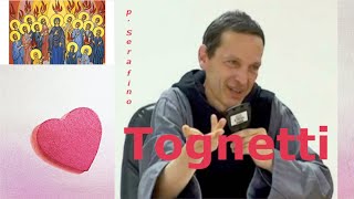 Padre Serafino Tognetti: La Riparazione Dei Peccati.