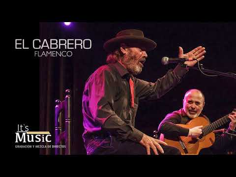EL CABRERO | Flamenco | Grabaciones de directos | ItsMusic