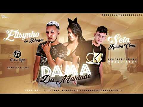 MC ELLSINHO E MC SETA ROUBA CENA - DAMA DA MALDADE ( MÚSICA NOVA)  +DOWNLOAD