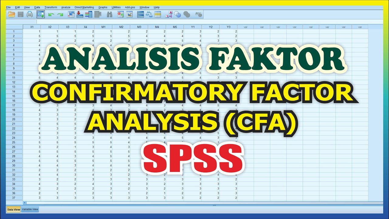 Analisis Faktor dengan SPSS ➡️ Confirmatory Factor Analysis (Uji CFA) SPSS‼️