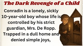 The Dark Revenge Of a Child || English Learning Story || English AudioBook || Listen And Practice