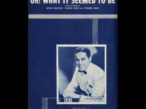 OH ! WHAT IT SEEMED TO BE ~ Frankie Carle & His Orchestra  1945.wmv