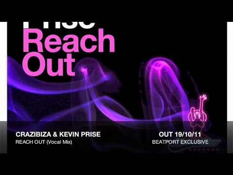 Crazibiza & Kevin Prise - Reach Out (Vocal Mix) [PornoStar Records]