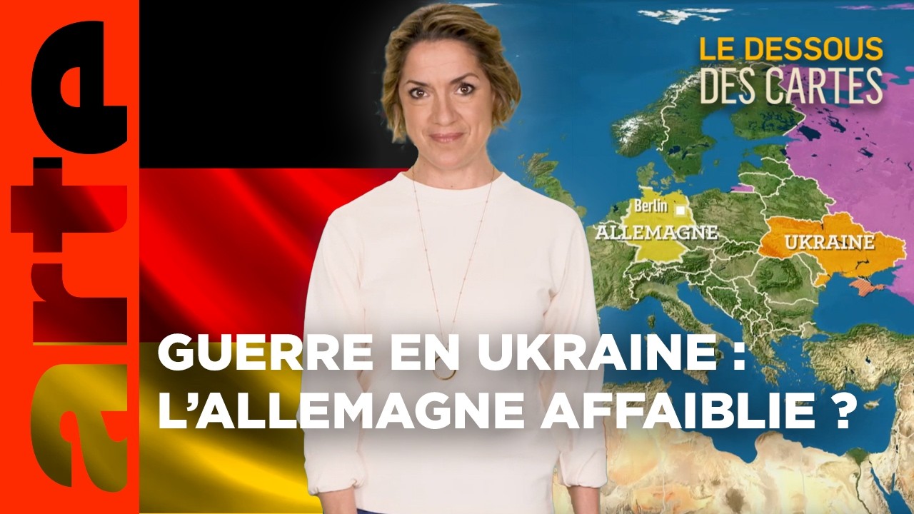Guerre en Ukraine : l'Allemagne affaiblie ? | L'Essentiel du Dessous des Cartes | ARTE