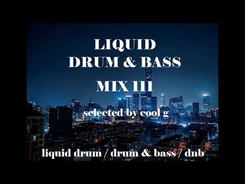 LIQUID DRUM & BASS mix 111