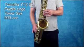 Video thumbnail for Yamaha YTS 52 Purple Logo Tenor Sax 003xxx by jgn840