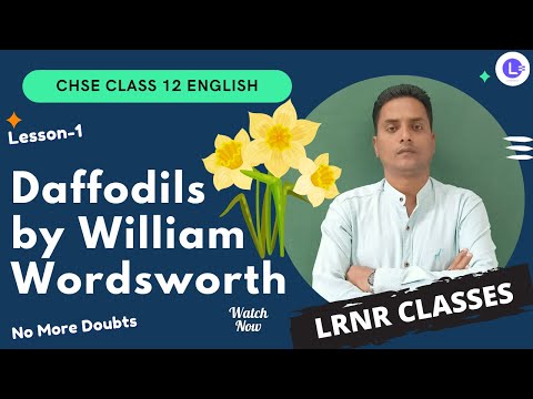 CHSE Board Odia Medium English Lesson 1 Daffodils by William Wordsworth || CHSE +2 English || LRNR Classes
