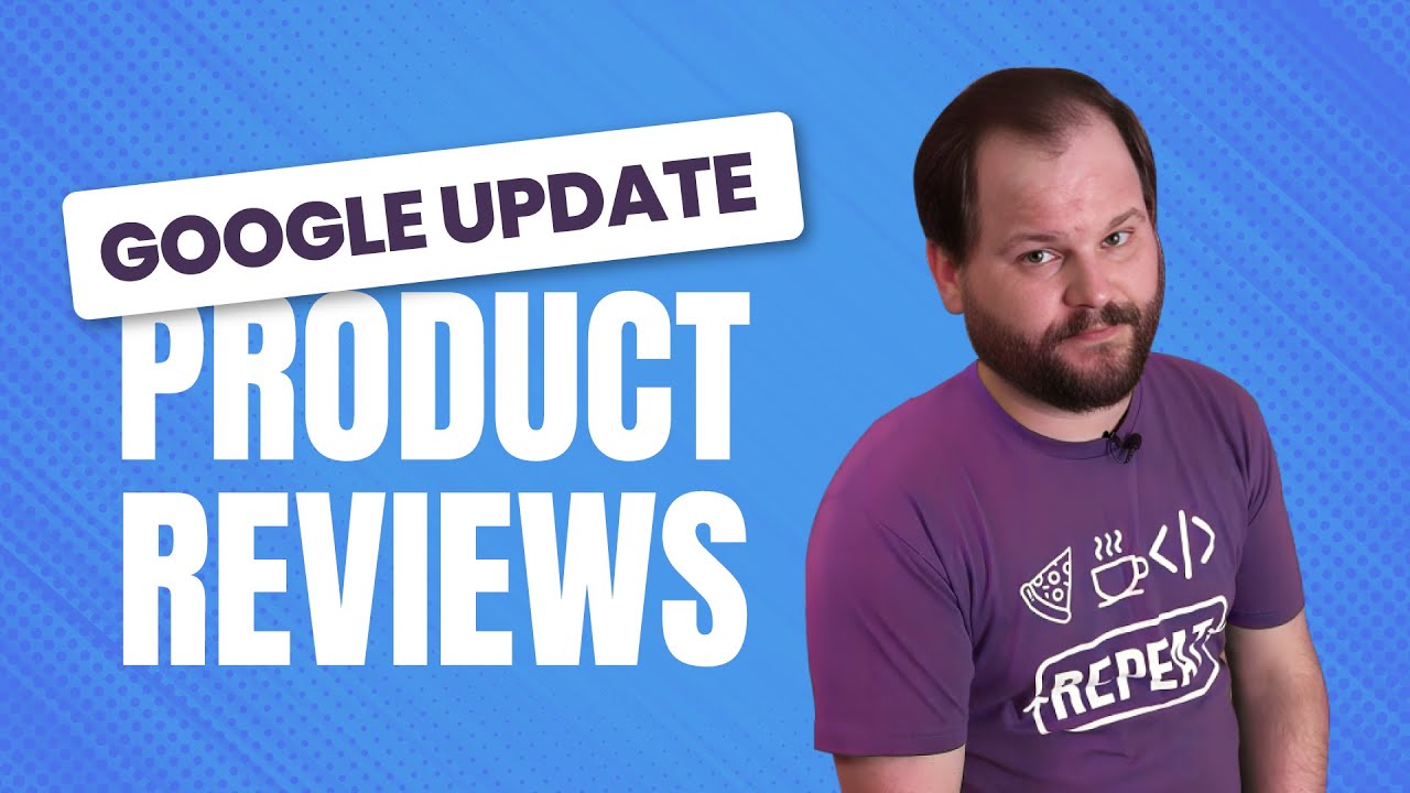 Google's February 2023 Product Reviews Update: What Changed & What to Do