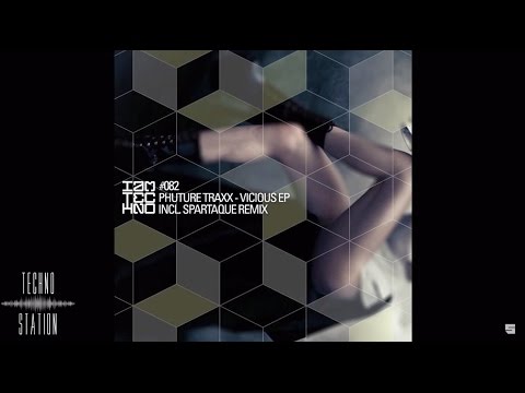 Phuture Traxx - Vicious