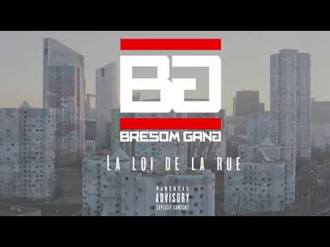 BresomGang -La Loi De La Rue
