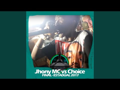 Jhony MC X Choice (Estadual 2017 Final)
